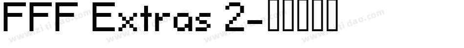FFF Extras 2字体转换